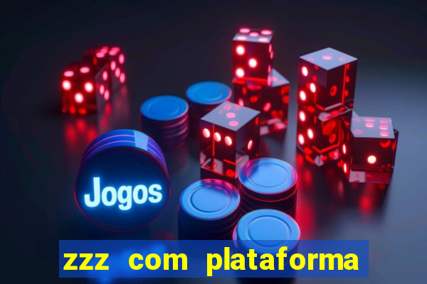 zzz com plataforma de jogos